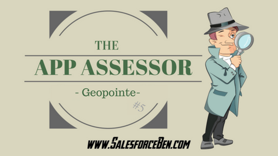 The App Assessor: Salesforce Ben Reviews Geopointe