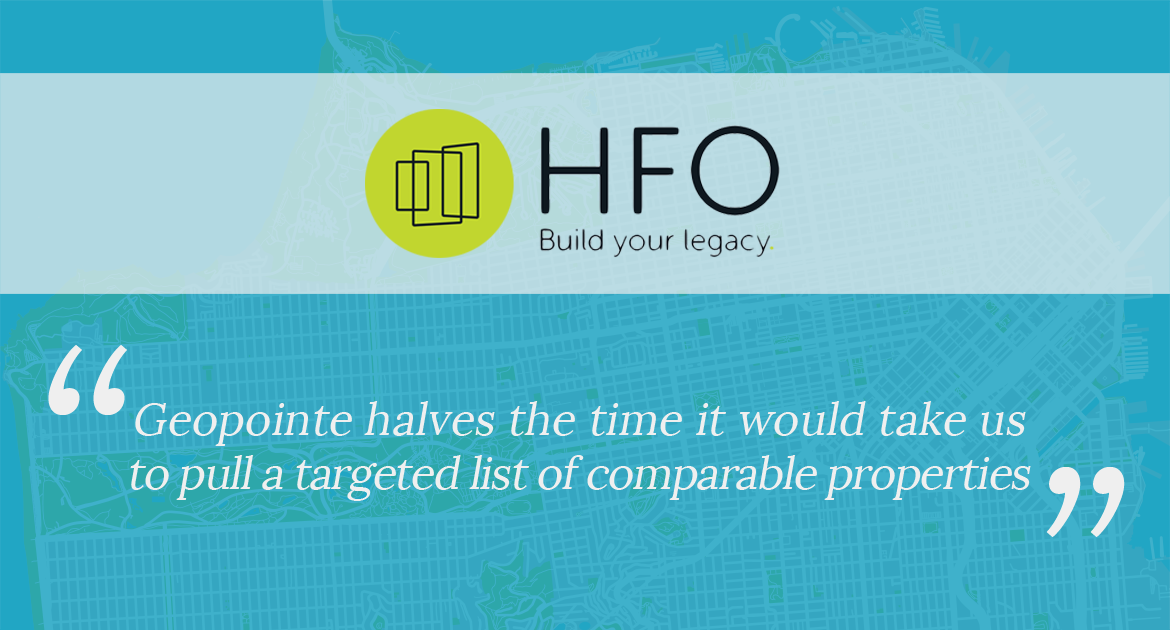 HFO Investment Real Estate Optimizes Their Marketing & Sales Processes with Geopointe